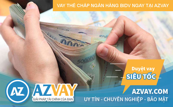 Vay thế chấp sổ đỏ ngân hàng BIDV