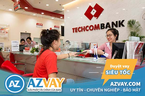 Vay đáo hạn ngân hàng Techcombank 2019: Điều kiện, thủ tục cần thiết