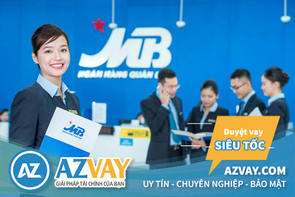 Vay thế chấp 15 năm tại ngân hàng MBBank