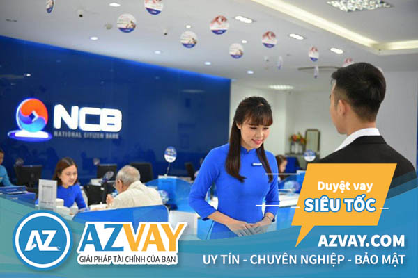 lãi suất vay thế chấp ngân hàng ncb