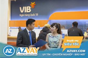 Lãi suất vay thế chấp ngân hàng VIB năm 2019