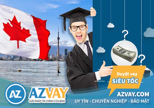 Vay du học Canada hiện nay đang được nhiều ngân hàng áp dụng với mức lãi suất hấp dẫn