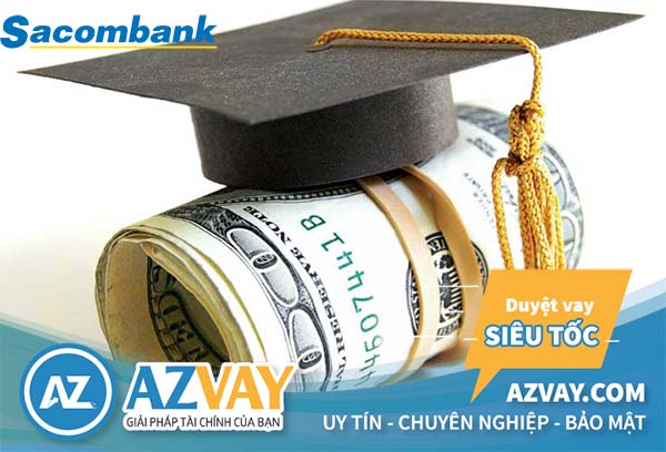 Vay du học ngân hàng Sacombank: Lãi suất, điều kiện, thủ tục?