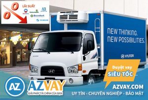 Vay mua xe tải trả góp năm 2019: Lãi suất, điều kiện, thủ tục?