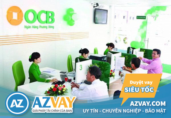 Vay thế chấp tại ngân hàng OCB