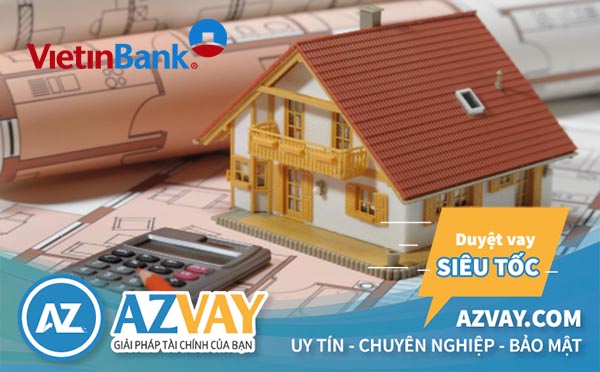 Vay xây sửa nhà tại Vietinbank với nhiều lợi ích hấp dẫn Vay xây sửa nhà tại Vietinbank với nhiều lợi ích hấp dẫn