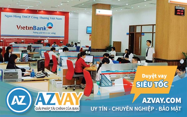 Hồ sơ thủ tục đơn giản khi vay tiền tại VietinBank Hồ sơ thủ tục đơn giản khi vay tiền tại VietinBank
