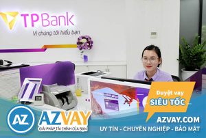 Vay vốn ngân hàng TPBank: Điều kiện, lãi suất, thủ tục