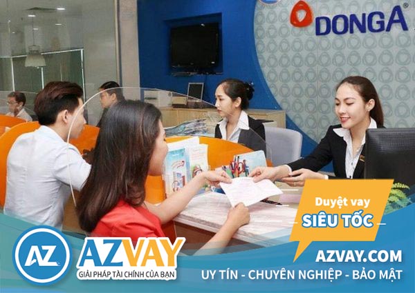 Vay vốn ngân hàng Đông Á với nhiều gói vay hấp dẫn. Vay vốn ngân hàng Đông Á với nhiều gói vay hấp dẫn.