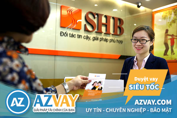 Vay vốn ngân hàng SHB 2019.