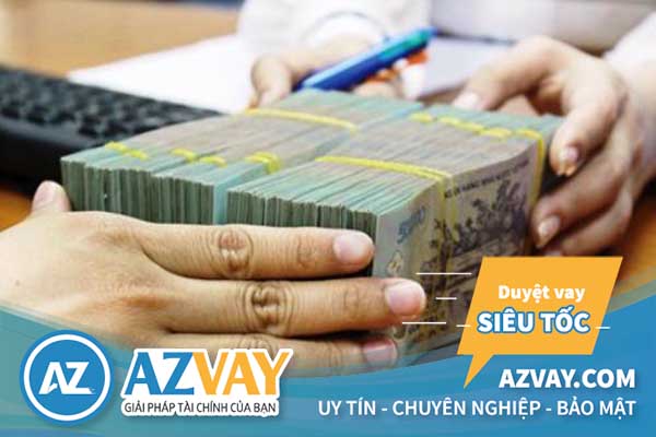 Ngân hàng sẽ giải ngân sau khi hồ sơ khoản vay được duyệt