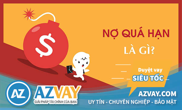Nợ quá hạn là gì? Nợ quá hạn là gì?