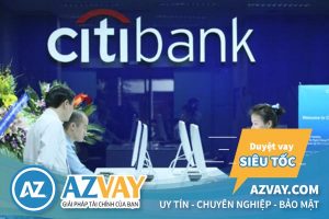 Dịch vụ vay thế chấp sổ đỏ ngân hàng Citibank