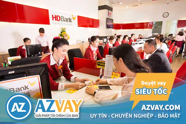 Vay tín chấp theo lương ngân hàng HDBank năm 2020: Điều kiện, thủ tục, lãi suất?