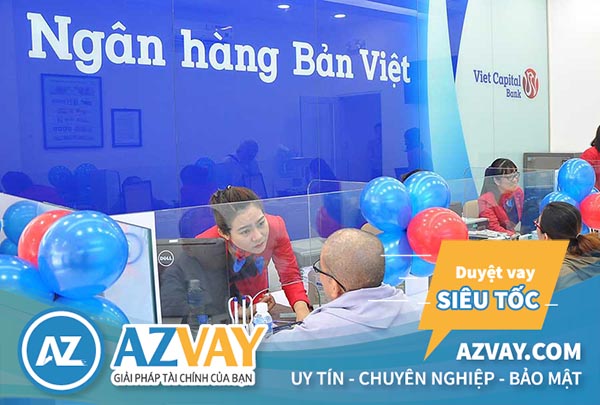 Khách hàng vay tín chấp tại ngân hàng Bản Việt