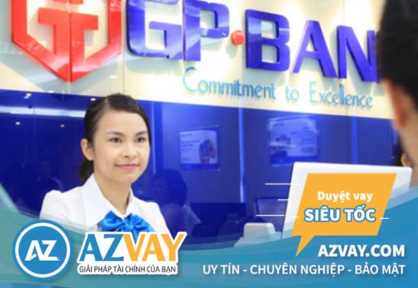 Điều kiện thủ tục vay theo lương tại GPBank đơn giản