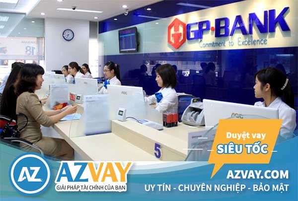 Vay tín chấp theo lương ngân hàng GPBank 2020: Lãi suất, điều kiện, thủ tục?