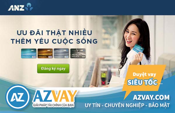 Hướng dẫn cách mở thẻ tín dụng ngân hàng ANZ nhanh nhất