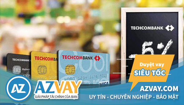 làm thẻ tín dụng của techcombank