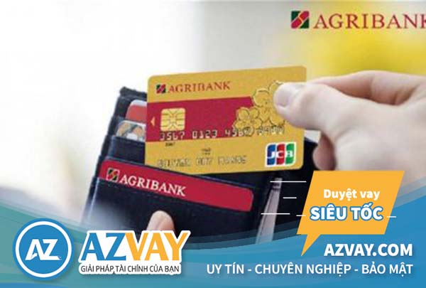 Vay tiền qua thẻ tín dụng Agribank: Điều kiện, thủ tục, lãi suất?