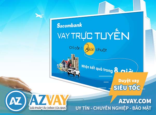 Điều kiện thủ tục vay tiền qua thẻ tín dụng Sacombank đơn giản