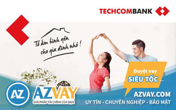 Vay mua nhà trả góp tại ngân hàng Techcombank