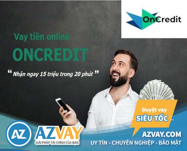 Vay tiền nhanh tại OnCredit tại Hà Nội