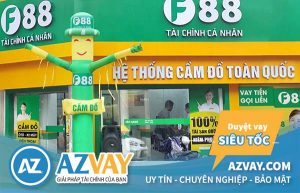 F88 – Vay Cầm Đồ F88 Đăng Ký Online Nhận Tiền Nhanh Sau 30 Phút