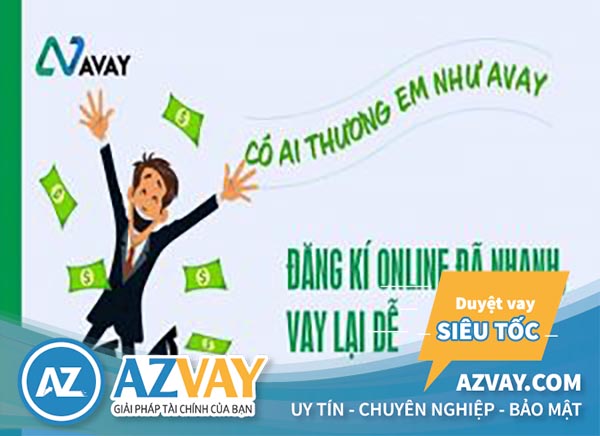 Lợi ích khi vay tiền Avay