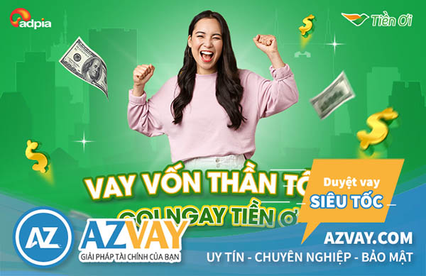 Vay nhanh 10 triệu giải ngân trong ngày tại Tienoi